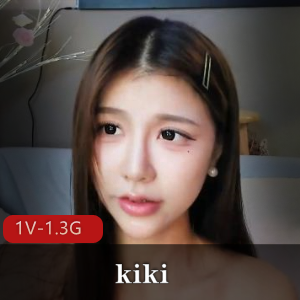 3月最新-女神尤物-kiki[1V-1.3G]